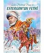 Lala Mehmet Paşa ve Estergon'un Fethi