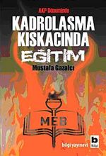 Kadrolaşma Kıskacında Eğitim