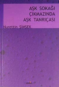 Aşk Sokağı Çıkmazında Aşk Tanrıçası
