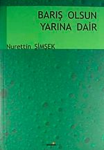 Barış Olsun Yarına Dair