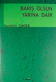 Barış Olsun Yarına Dair