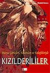Kızılderililer & D&uuml;nya G&ouml;r&uuml;şleri Yaşamları ve Felsefeleriyle