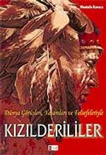 Kızılderililer & Dünya Görüşleri Yaşamları ve Felsefeleriyle