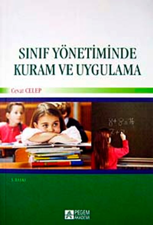 Sınıf Yönetiminde Kuram ve Uygulama