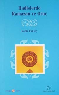 Hadislerde Ramazan Ve Oruç