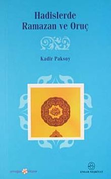 Hadislerde Ramazan Ve Oruç