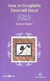 Soru Ve Cevaplarla Tasavvufi Hayat