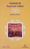 Anadolu'da Tasavvuf Yolları