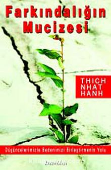 Farkındalığın Mucizesi - Thich Nhat Hanh