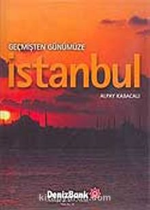 Geçmişten Günümüze İstanbul
