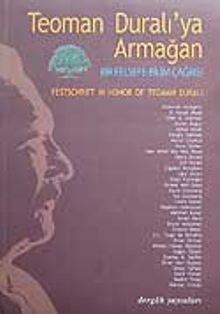 Teoman Duralı'ya Armağan & Bir Felsefe Bilim Çağrısı