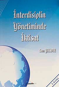 İnterdisiplin Yönetiminde İktisat