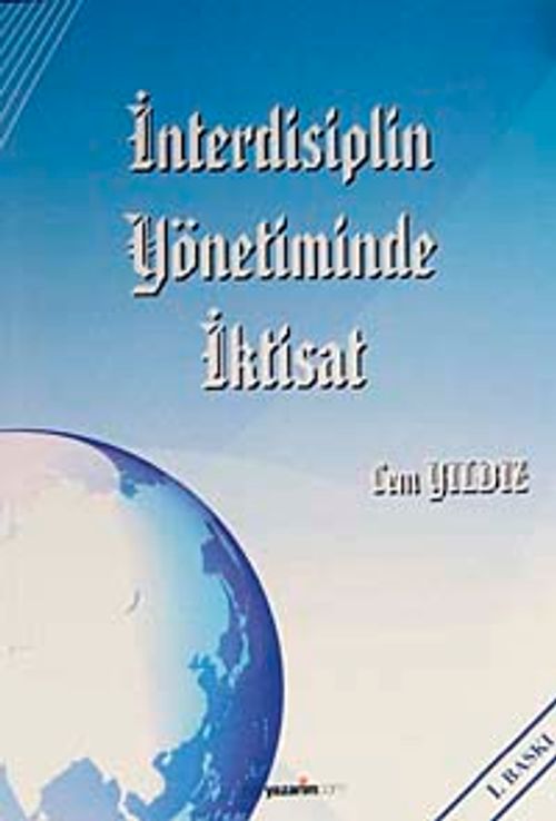 İnterdisiplin Yönetiminde İktisat