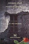 Hasan &Uuml;nsi ve Tasavvufi G&ouml;r&uuml;şleri