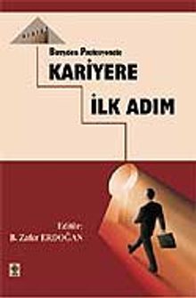 Kariyere İlk Adım