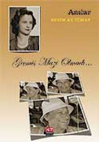 Geçmiş Mazi Olmadı