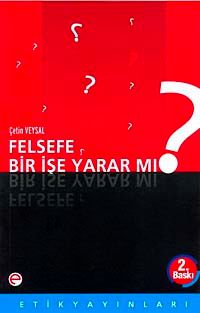 Felsefe Bir İşe Yarar mı?