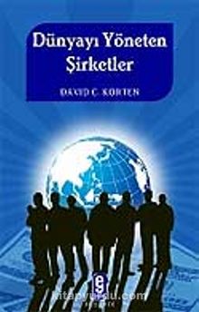 Dünyayı Yöneten Şirketler - David C. Korten