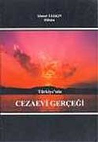 Türkiye'nin Cezaevi Gerçeği