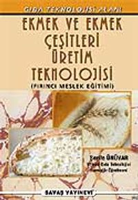 Ekmek ve Ekmek Çeşitleri Üretim Teknikleri