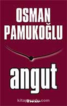 Angut - Osman Pamukoğlu