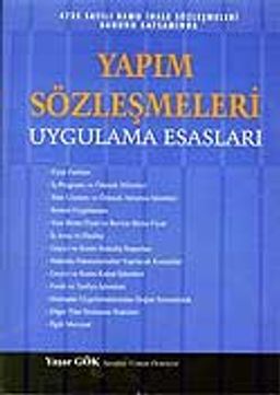 Yapım Sözleşmeleri & Uygulama Esasları