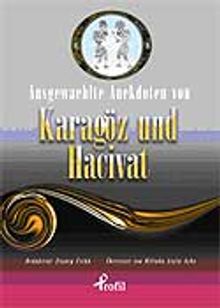 Ausgewaehlte Anekdoten Von Karagöz Und Hacivat
