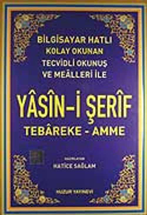 Yasin-i Şerif Tebareke-Amme / Bilgisayar Hatlı (Kod.003)