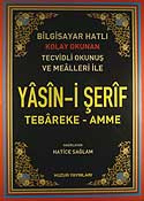Yasin-i Şerif Tebareke-Amme / Bilgisayar Hatlı (Kod.001)