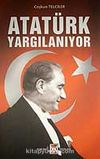 Atatürk Yargılanıyor