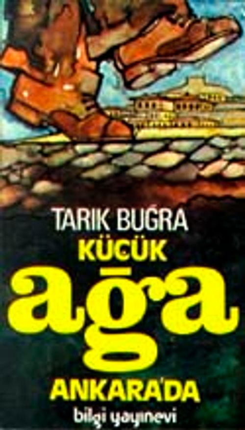 Küçük Ağa Ankara'da (Cilt:2)