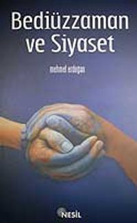 Bediüzzaman ve Siyaset