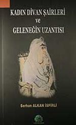 Kadın Divan Şairleri ve Geleneğin Uzantısı