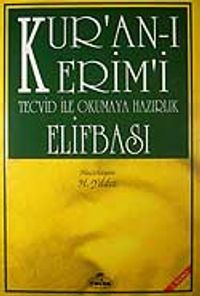 Kur'an-ı Kerim Tecvid ile Okumaya Hazırlık Elifbası