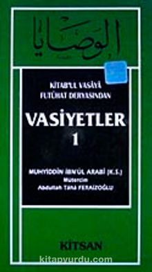Vasiyetler-1 - Muhyiddin İbn Arabi
