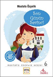 Son Günün Sevinci - Mustafa Özçelik