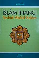 İslam İnancı Tevhid-Akaid-Kelam