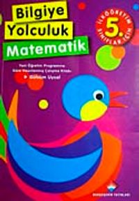Bilgiye Yolculuk Matematik İlköğretim-5. Sınıf
