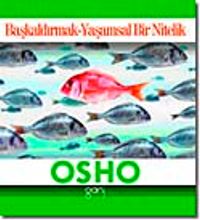 Başkaldırmak Yaşamsal Bir Nitelik