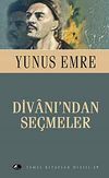 Yunus Emre Divanı'ndan Se&ccedil;meler (Cep Boy)
