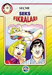 Seçme Seks Fıkraları