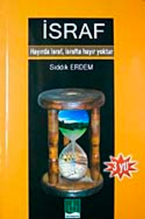İsraf & Hayırda İsraf, İsrafta Hayır Yoktur