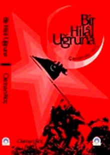 Bir Hilal Uğruna Çanakkale 1915