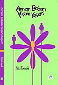 Annem Babam Yaşam Koçum