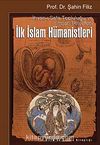 İlk İslam Hümanistleri & İhvanı- Safa Topluluğu ve İnsan Felsefesi