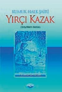 Yırçı Kazak & Kumuk Halk Şairi