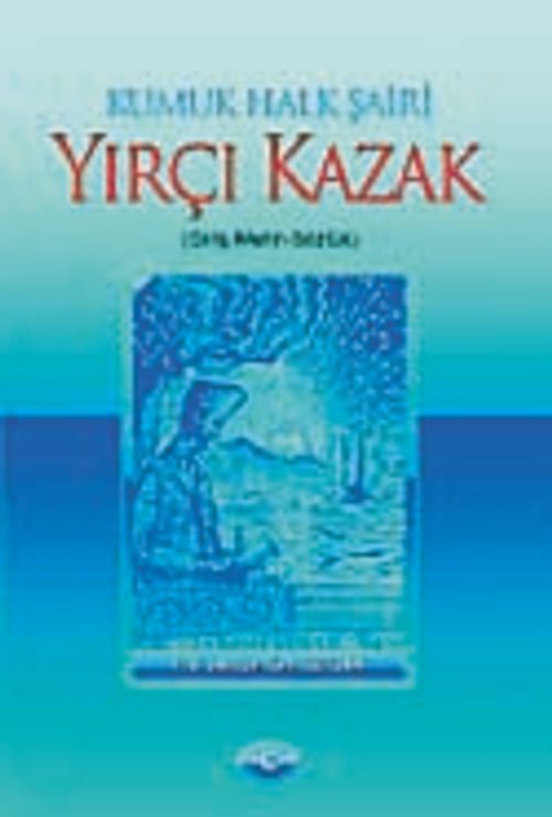 Yırçı Kazak & Kumuk Halk Şairi
