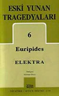Eski Yunan Tragedyaları 6 / Elektra