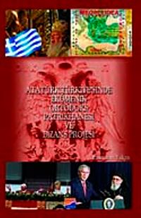 Atatürk Türkiye'sinde Ekümenlik Ortodoks Patrikhanesi ve Bizans Projesi