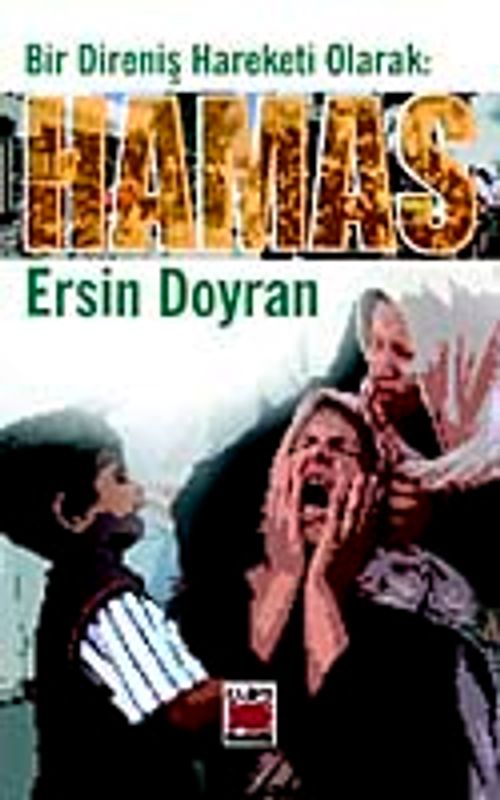 Bir Direniş Hareketi Olarak Hamas